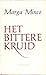 Het bittere kruid by Marga Minco