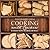 Cooking with Crackers: 50 Cracker Recipes for Snacks and Meals (Crackers Cookbook, Crackers Recipes, Crackers & Dip, Cracker Books, Snack Recipes, Snack Cookbook Book 1)