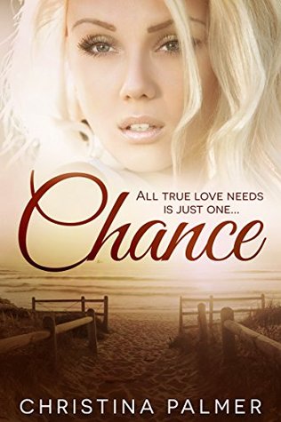 Chance: A romantic thriller (Kindle Edition)
