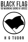 Black Flag : 50 Warning Signs of Abuse Black Flag : 50 Warning Signs of Abuse