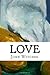 Love by John Witcher