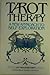 Tarot Therapy: A New Approach to Self Exploration