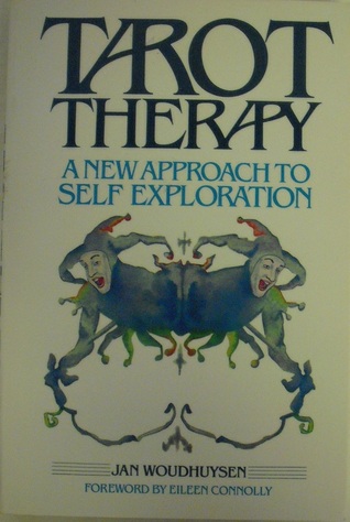 Tarot Therapy: A New Approach to Self Exploration (Paperback)