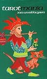 Tarotmania, or, Why Only an Idiot Would Want to Become a Fool