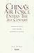 China's Air Force Enters the 21st Century (Project Air Force)