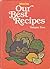 Southern Living Our Best Recipes, Volume 2 by Southern Living