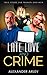 Late Love and Crime