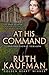 At His Command (Wars of the Roses Brides, #1)