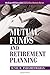 Mutual Funds And Retirement...