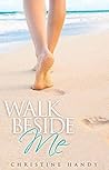Walk Beside Me