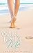 Walk Beside Me