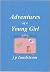 Adventures of a Young Girl