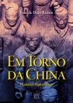 Em torno da China : memórias diplomáticas (Paperback)