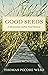 Good Seeds: A Menominee Ind...