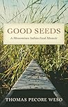 Good Seeds: A Men...