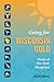 Going for Wisconsin Gold: Stories of Our State Olympians