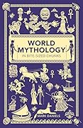 World Mythology in Bite-Sized Chunks