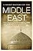 A Short History of the Middle East: From Ancient Empires to Islamic State