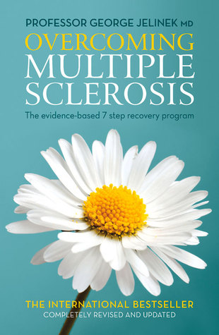 pdf download Overcoming Multiple Sclerosis: The Evidence-Based 7 Step Recovery Program