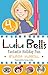 Lulu Bell’s Fantastic Holiday Fun: 4 Books in 1 (Lulu Bell)