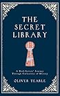 The Secret Library by Oliver Tearle
