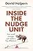 Inside the Nudge Unit: How Small Changes Can Make a Big Difference