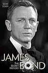 James Bond: The Secret History