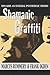 Shamanic Graffiti: 100,000 Years of Drugs, 100 Years of Prohibition