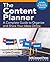 The Content Planner: A Complete Guide to Organize and Share Your Ideas Online (Business Series)