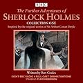 The Further Adventures of Sherlock Holmes, Collection One