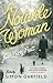 A Notable Woman The Romantic Journals of Jean Lucey Pratt by Jean Lucey Pratt