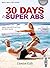 30 Days to Super Abs (Wp B-...