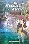 A Silent Voice, Vol. 6 by Yoshitoki Oima