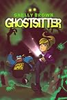 Ghostsitter by Shelly Brown