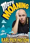 More Moaning: The...