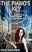 The Piano's Key: Book Two of The Fairy Godmother Diaries