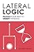 Lateral Logic: Puzzle Your Way to Smart Thinking