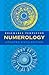 Numerology: Numbers and their Influence - Updated 6th Edition