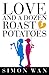 Love and a Dozen Roast Potatoes
