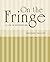 On the Fringe by Imogen Taylor