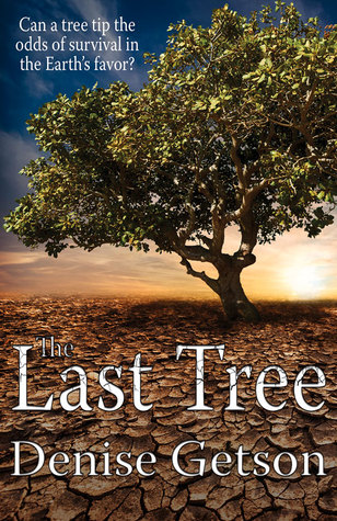 The Last Tree (Humanity's Final Hope)