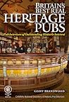 Britain's Best Real Heritage Pubs: Pub Interiors for Outstanding Historical Interest