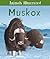 Animals Illustrated: Muskox