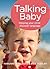 Talking Baby: Helping Your Child Discover Language