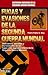 Fugas y evasiones de la Segunda Guerra Mundial (Historia Bélica) (Spanish Edition)