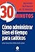 Cómo administrar bien el tiempo para caóticos (Spanish Edition)