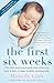 The First Six Weeks by Midwife Cath