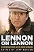 Lennon on Lennon: Conversations with John Lennon (11) (Musicians in Their Own Words)