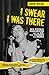I Swear I Was There: Sex Pistols, Manchester and the Gig that Changed the World