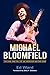 Michael Bloomfield: The Ris...
